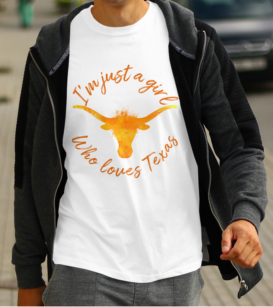I'm Just A Girl Who Loves Texas Longhorns T-Shirt