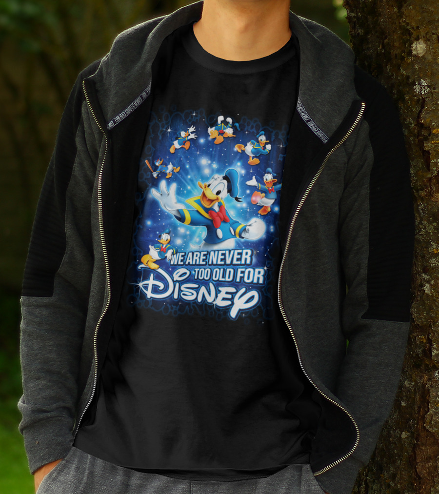 We Are Never Too Old For Disney Donald Duck Magic Stars T-Shirt