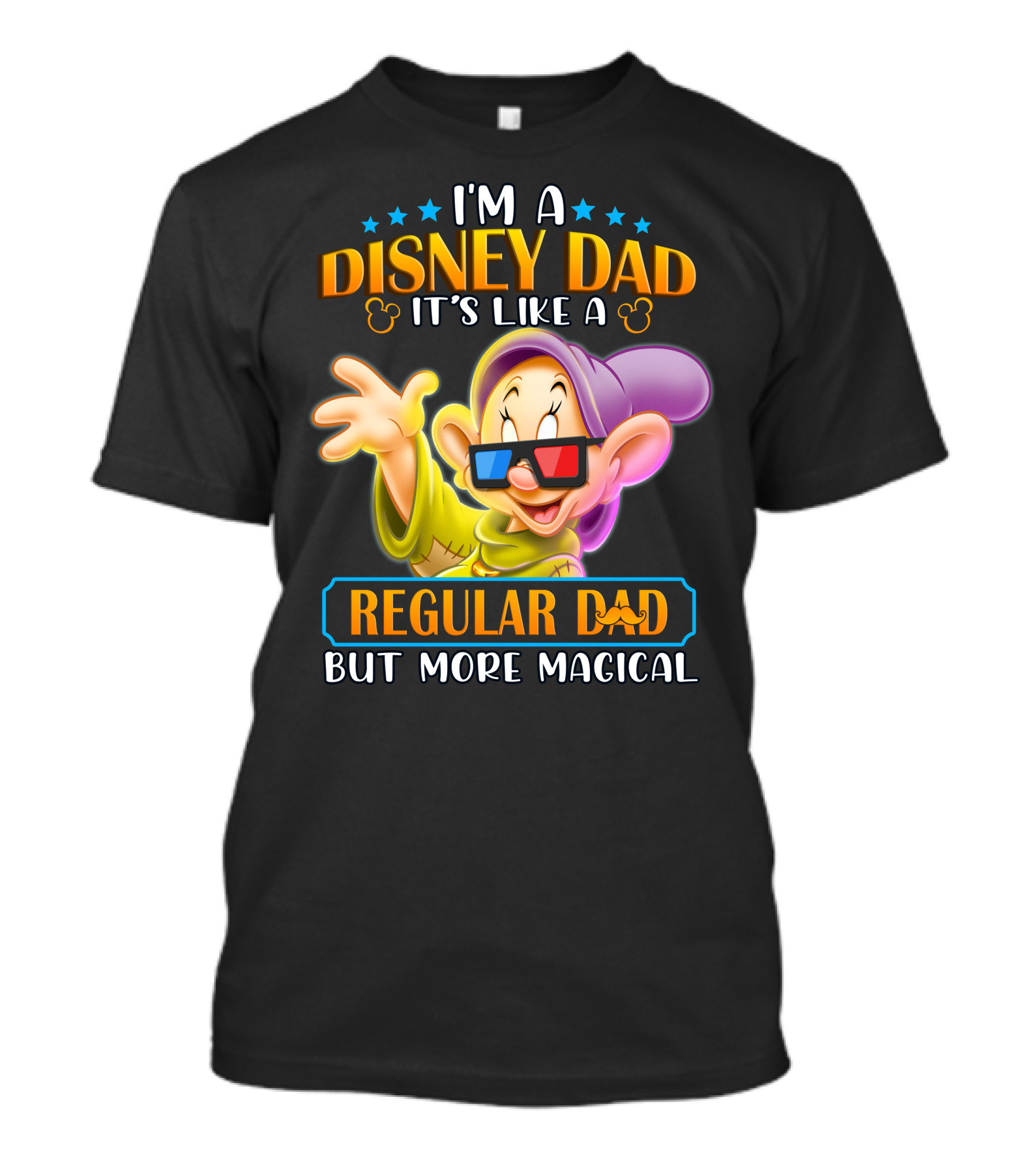 I'm A Disney Dad It's Like A Regular Dad But More Magical Dopey 3D Glasses T-Shirt
