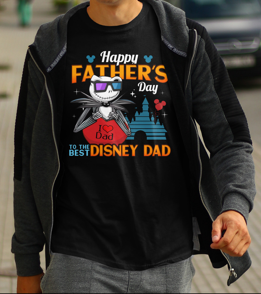Happy Father's Day To The Best Disney Dad Jack Skellington T-Shirt