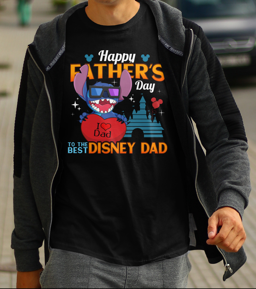 Happy Father's Day To The Best Disney Dad Stitch I Love Dad T-Shirt
