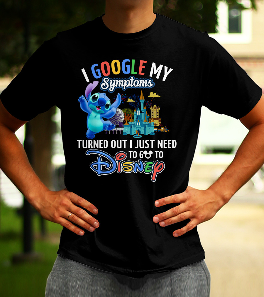 I Google My Symptoms Turned Out I Just Need To Go To Disney Stitch Disney Castle T-Shirt