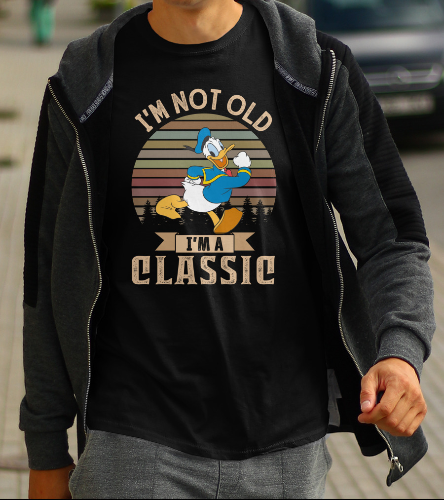 I'm Not Old I'm A Classic Donald T-Shirt