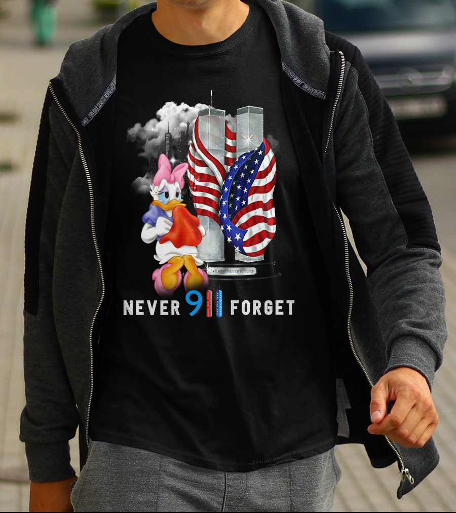 Never 9 11 Forget Daisy We Will Never Forget T-Shirt