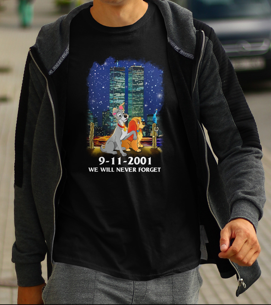 Lady And The Tramp 9-11-2001 We Will Never Forget Twin Towers Memorial T-Shirt