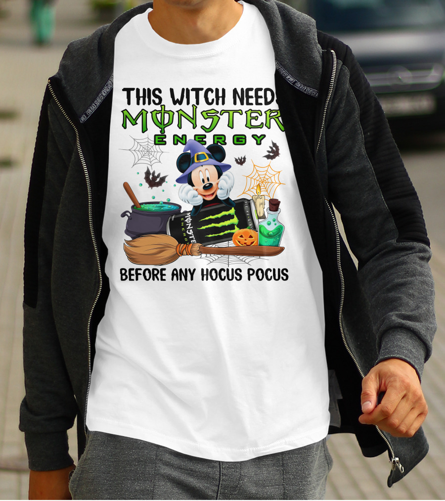 This Witch Needs Monster Energy With Mouse In Witch Hat Before Any Hocus Pocus T-Shirt