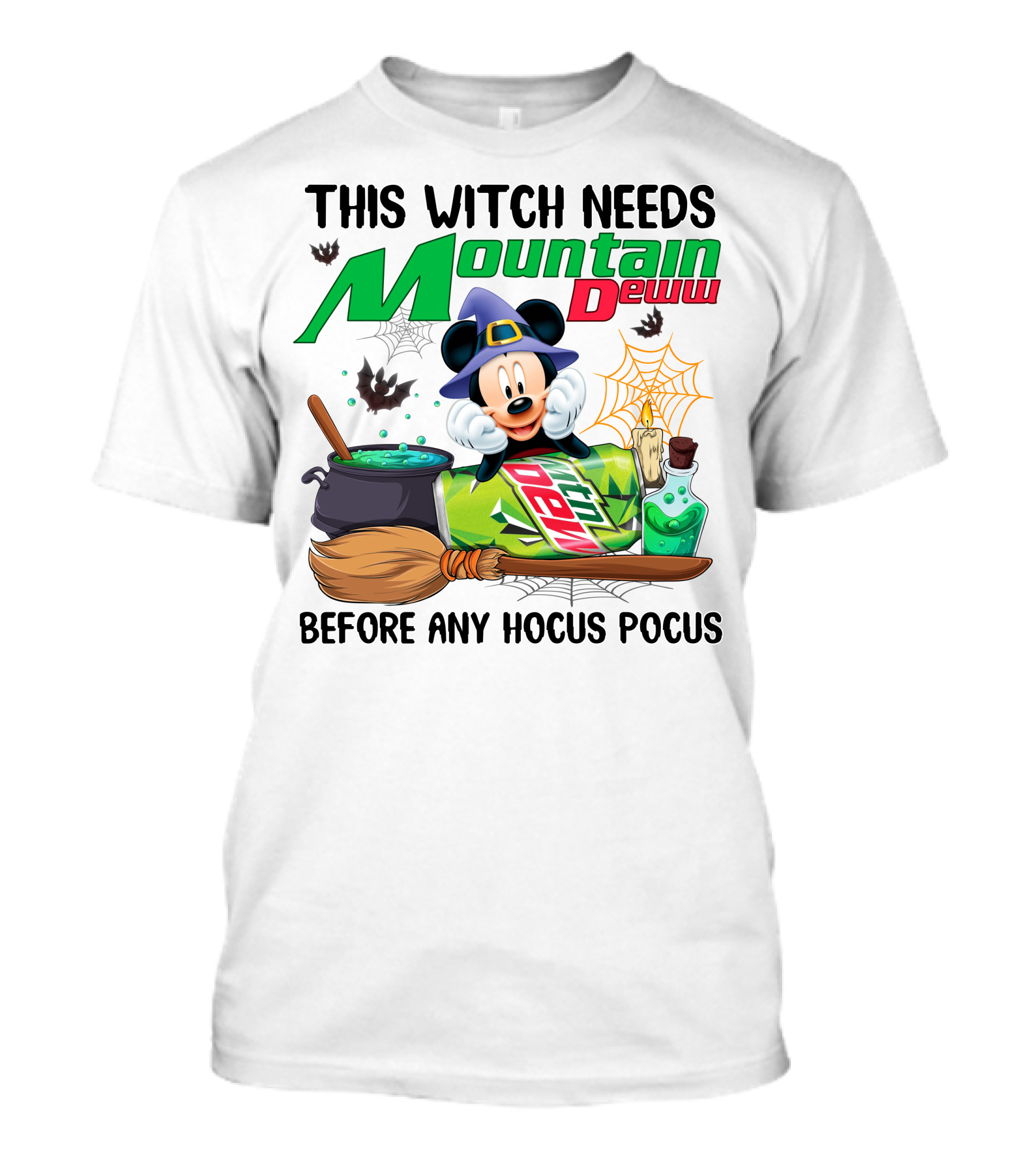 This Witch Needs Mountain Dew Before Any Hocus Pocus Mickey Mouse Halloween T-Shirt