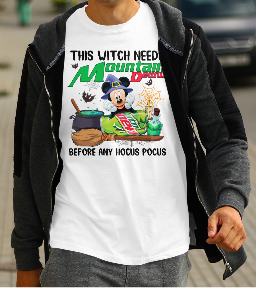 This Witch Needs Mountain Dew Before Any Hocus Pocus Mickey Mouse Halloween T-Shirt
