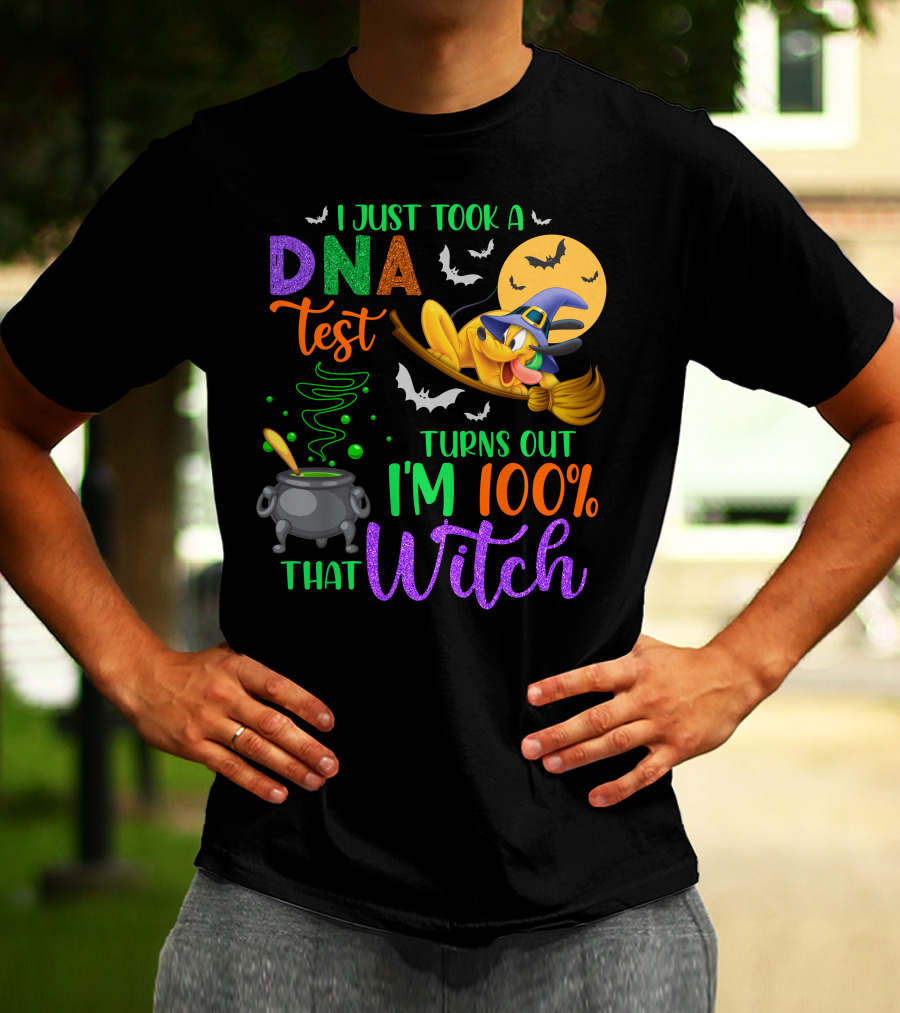 I Just Took A Dna Test Turns Out I'm 100% That Witch Halloween Bats Cauldron Pluto-D T-Shirt