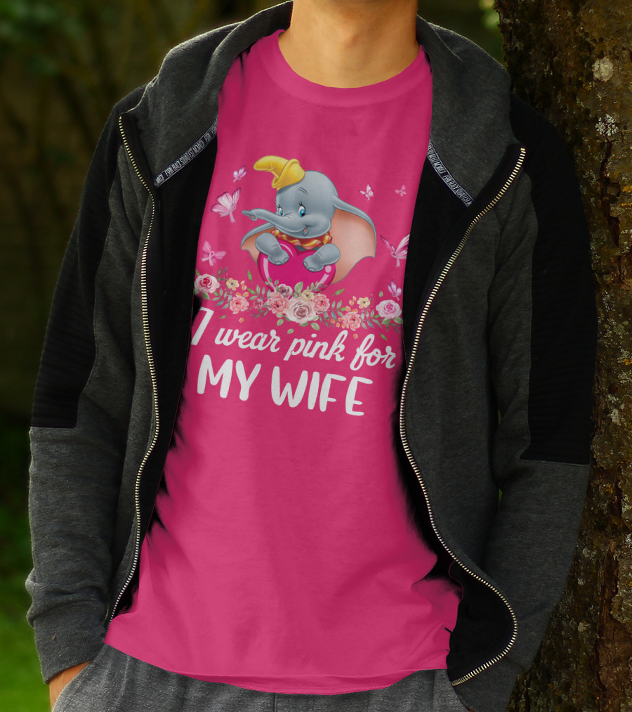Dumbo I Wear Pink For My Wife T-Shirt