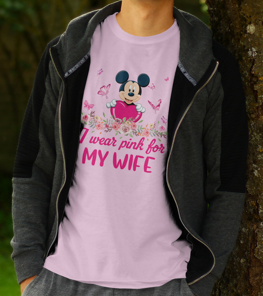 Mickey I Wear Pink For My Wife T-Shirt