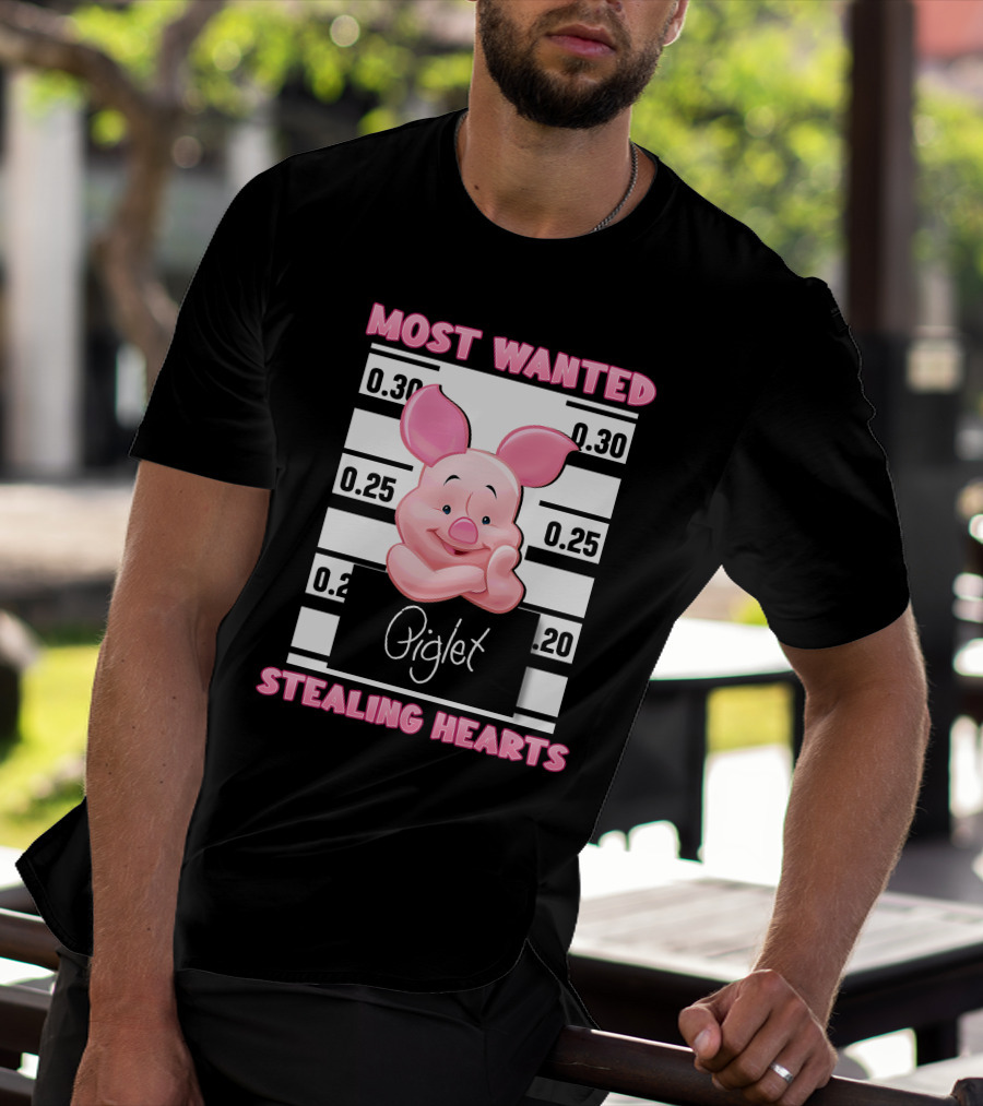 Most Wanted Piglet Stealing Hearts T-Shirt