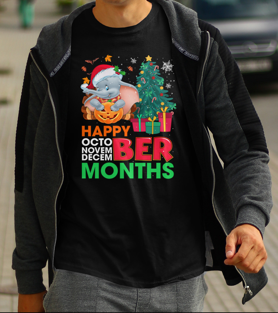 Holidays With Dumbo Happy October November December Months T-Shirt