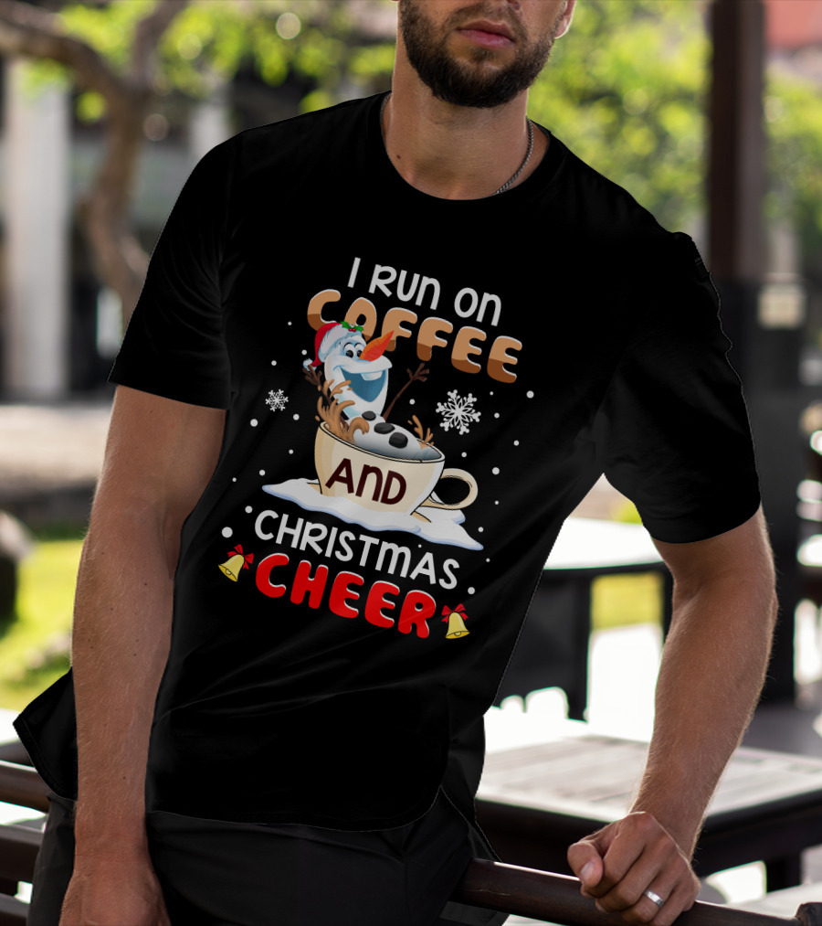 I Run On Coffee And Christmas Cheer Olaf T-Shirt