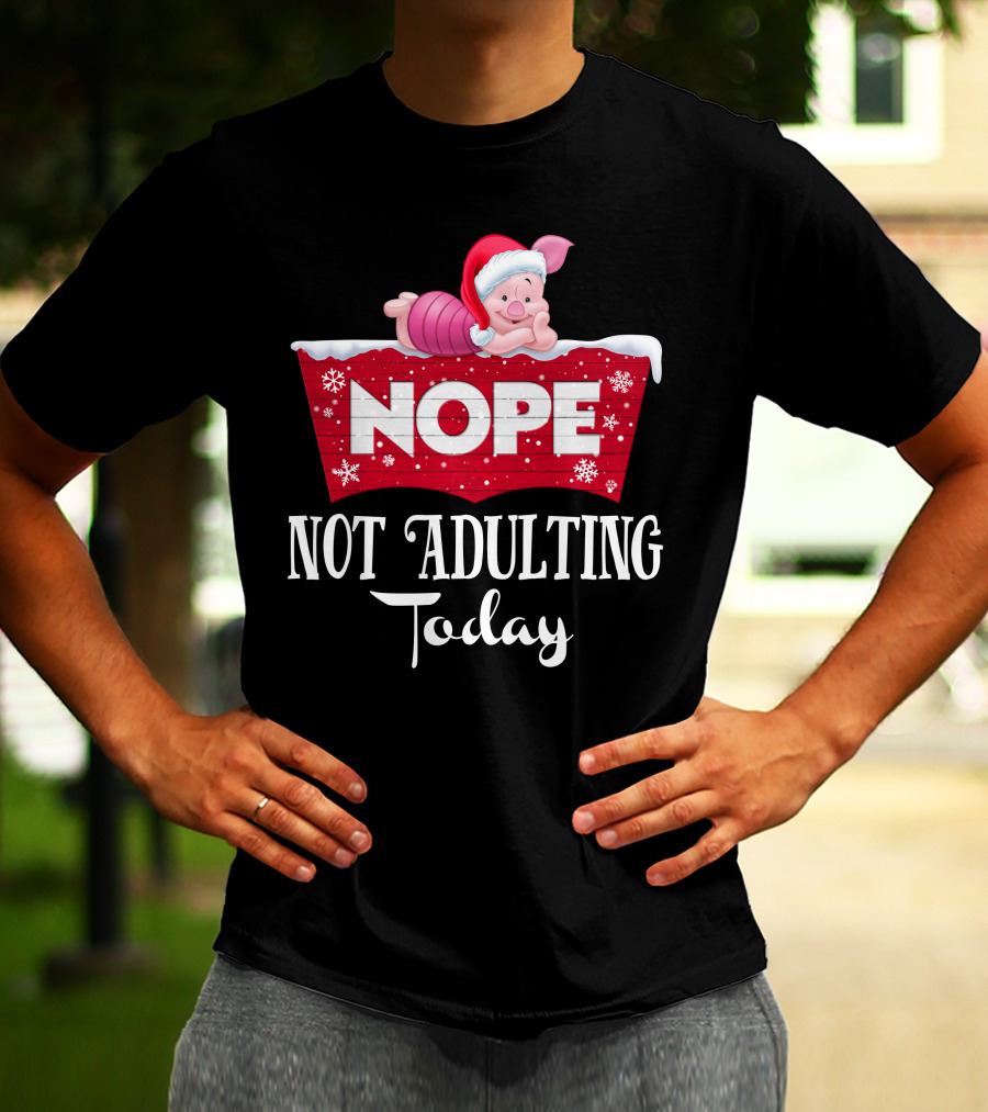 Nope Not Adulting Today Piglet Christmas Santa Hat Snowflakes T-Shirt