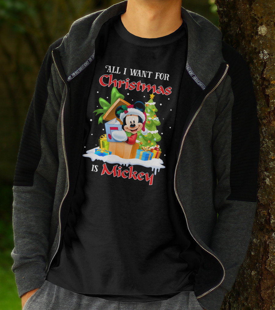 All I Want For Christmas Is Mickey T-Shirt