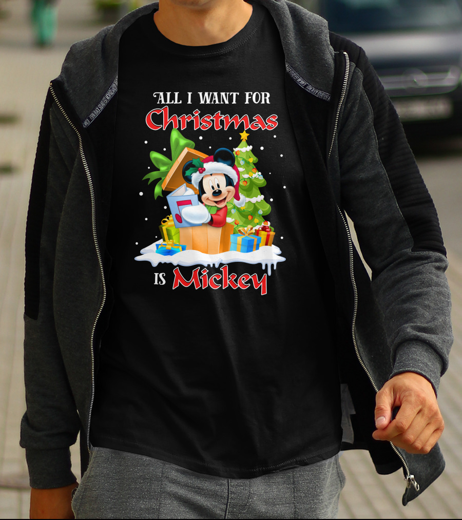 All I Want For Christmas Is Mickey T-Shirt