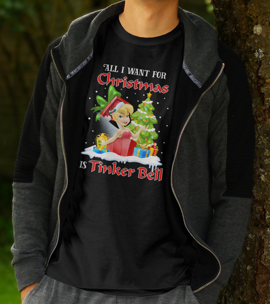 All I Want For Christmas Is Tinker Bell T-Shirt