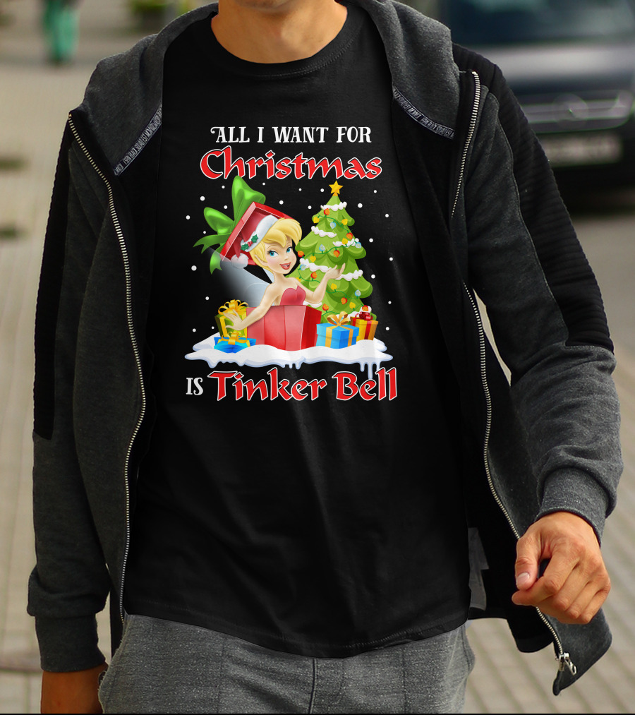 All I Want For Christmas Is Tinker Bell T-Shirt