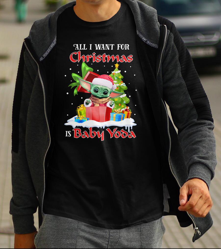 All I Want For Christmas Is Baby Yoda T-Shirt
