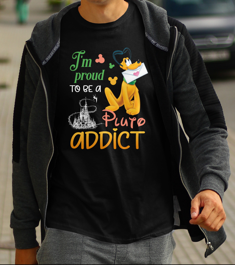 I'm Proud To Be A Pluto Addict Disney Castle And Mickey Ears T-Shirt
