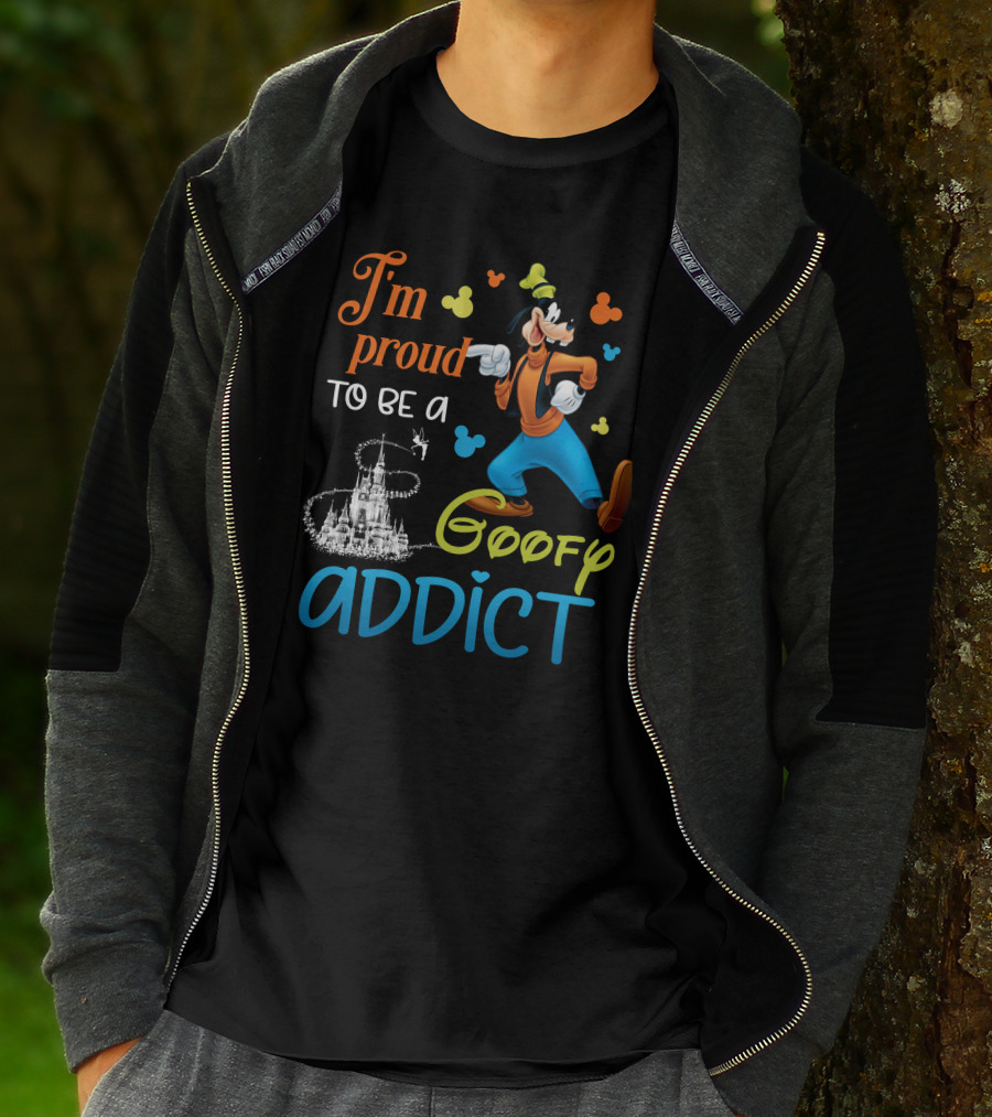I'm Proud To Be A Goofy Addict Disney Castle T-Shirt