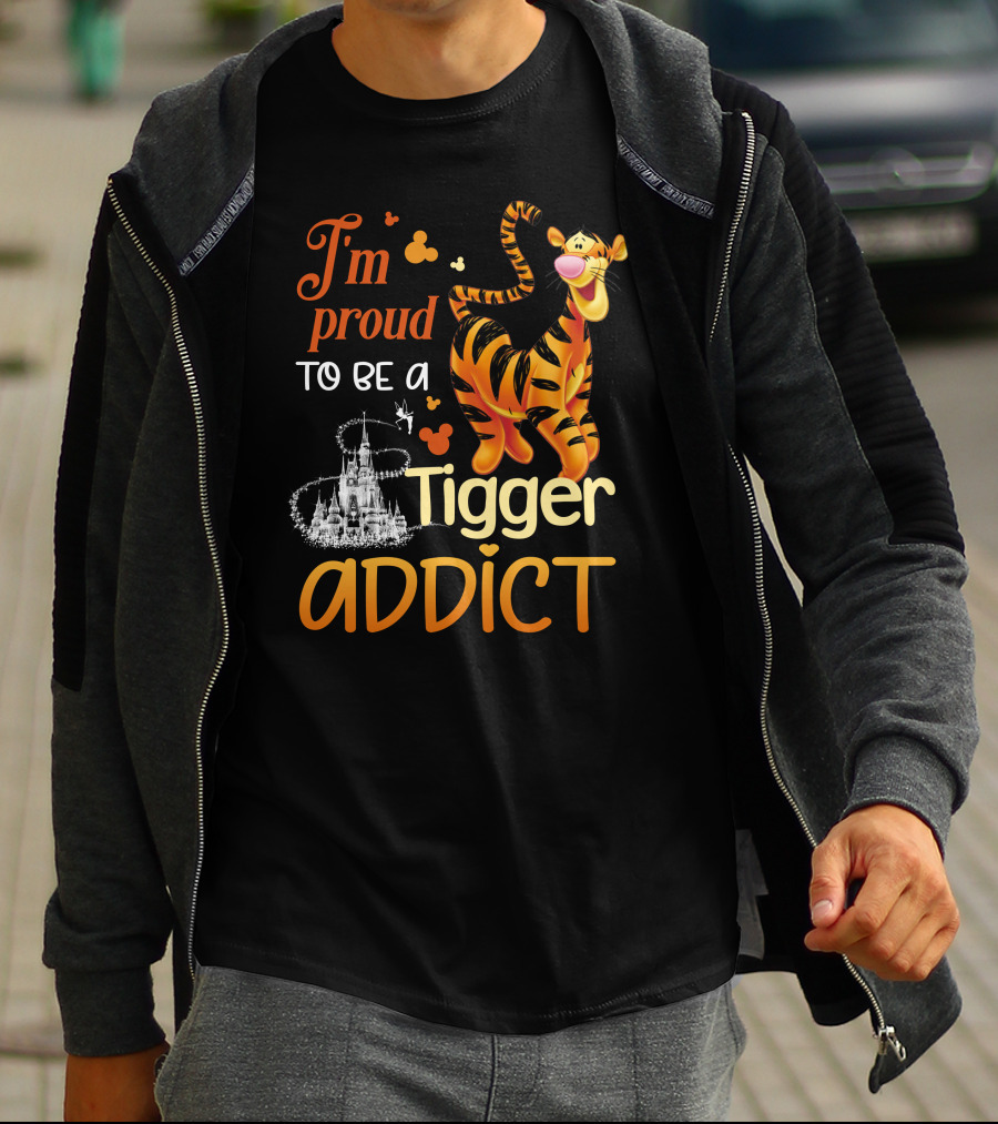 I'm Proud To Be A Tigger Addict Disney Castle T-Shirt