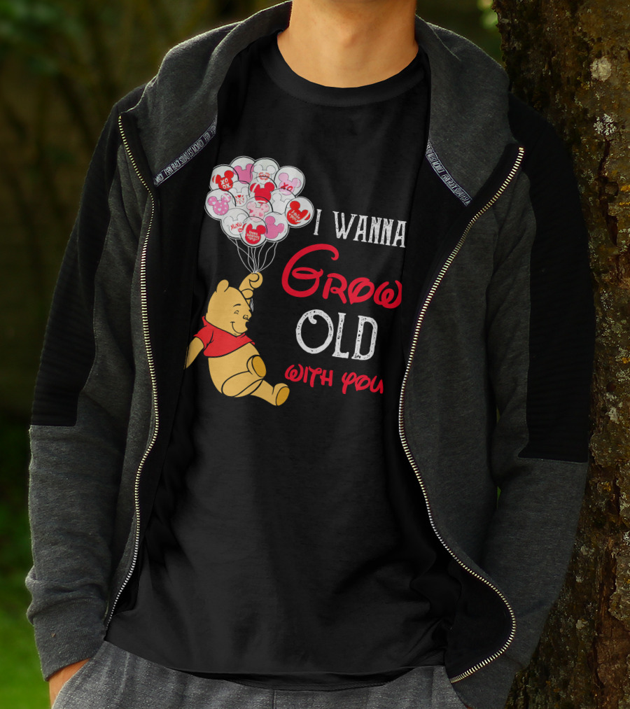 I Wanna Grow Old With You Pooh Balloons T-Shirt