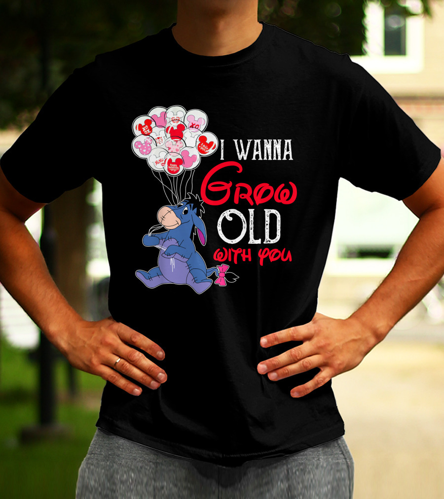 Eeyore I Wanna Grow Old With You Balloons T-Shirt
