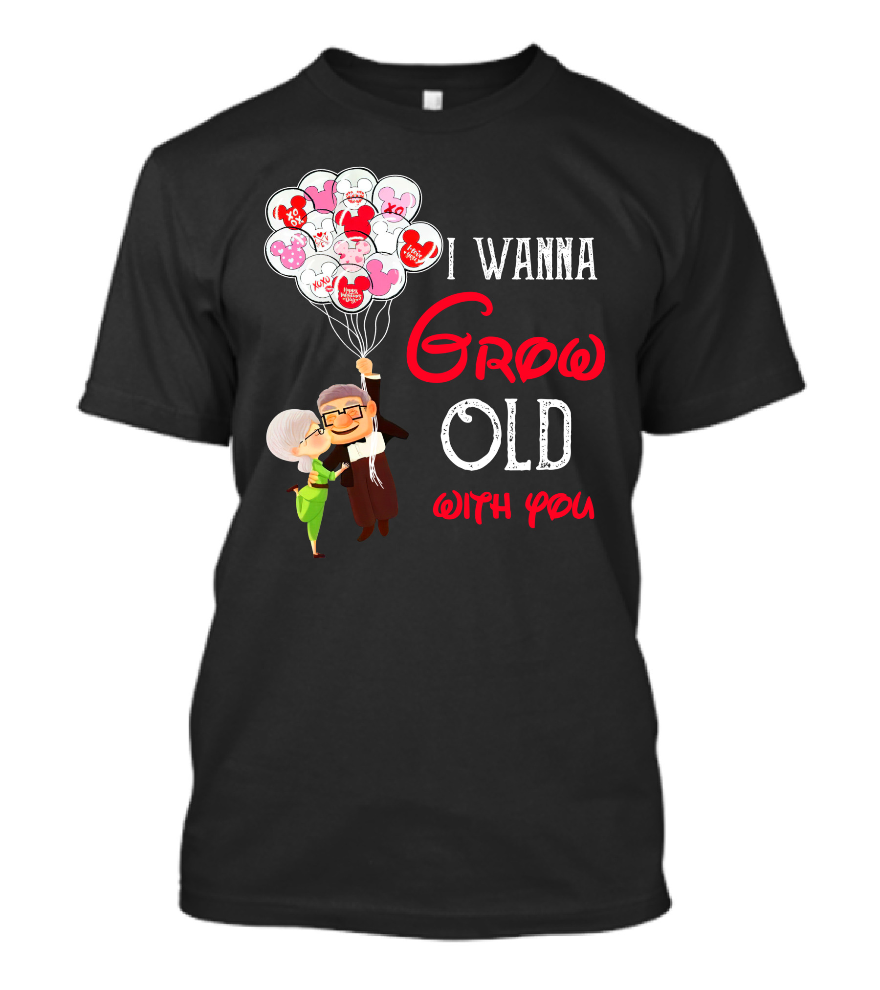 I Wanna Grow Old With You Carl And Ellie Balloons Hearts T-Shirt