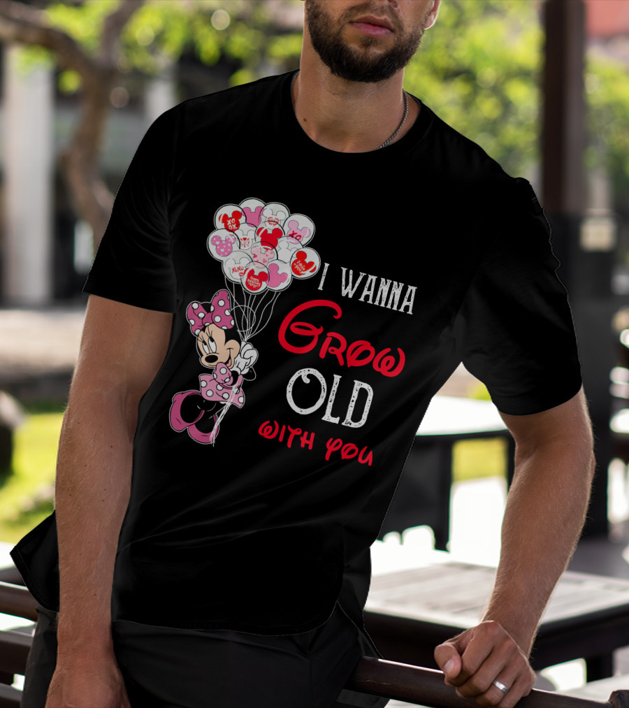 Minnie I Wanna Grow Old With You Balloons T-Shirt