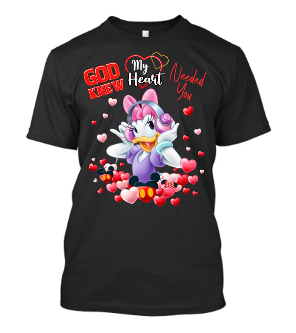 God Knew My Heart Needed You Daisy T-Shirt
