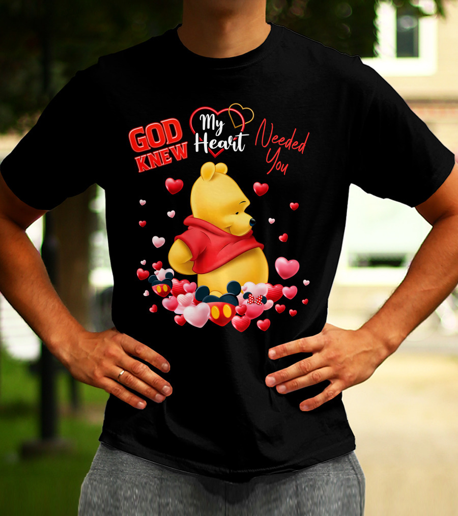 God Knew My Heart Needed You Pooh Mickey Minnie Hearts T-Shirt