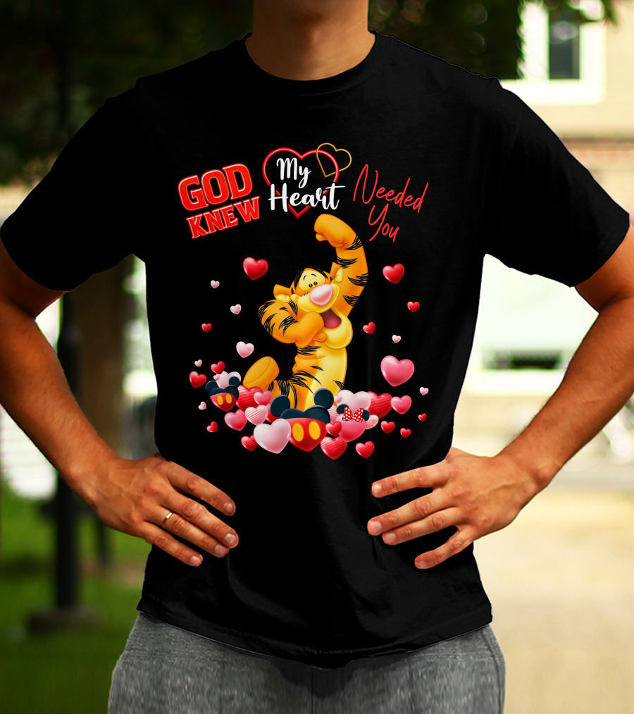 Tigger God Knew My Heart Needed You T-Shirt