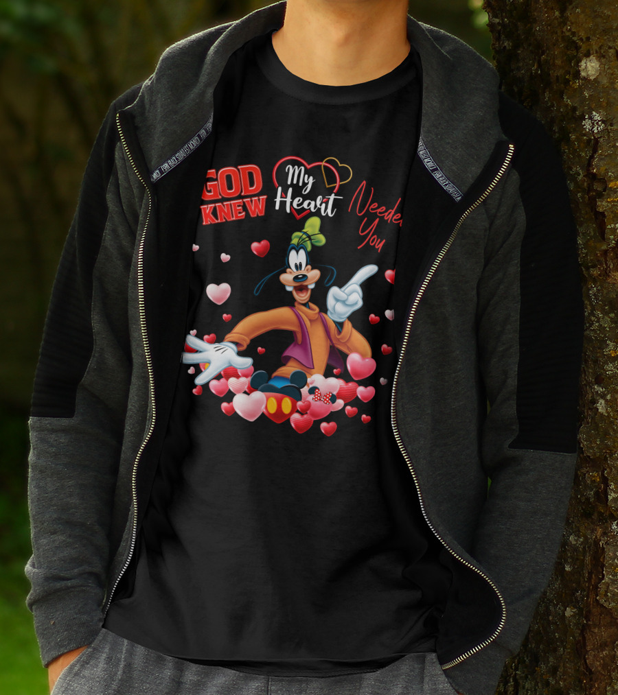 God Knew My Heart Needed You Goofy Hearts T-Shirt