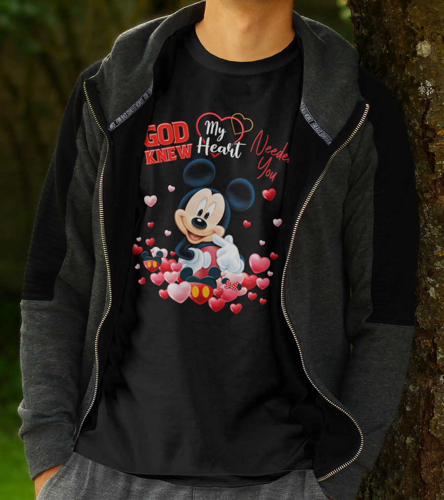God Knew My Heart Needed You Mickey T-Shirt