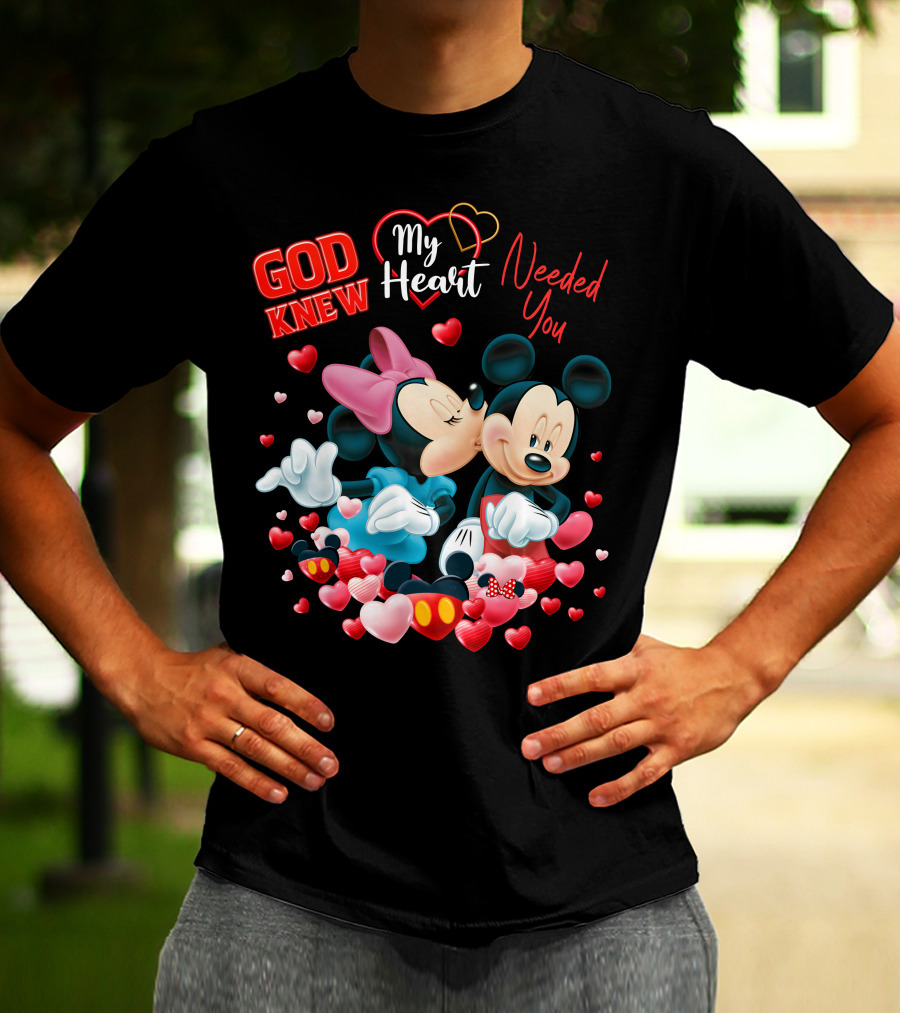 God Knew My Heart Needed You Mickey & Minnie T-Shirt