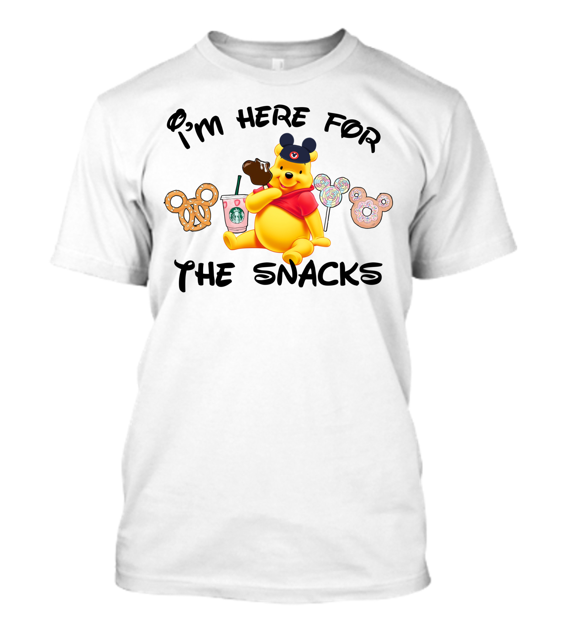 I'm Here For The Snacks Pooh Pretzel Mickey Mouse Ice Cream Donut Lollipops Starbucks Coffee T-Shirt