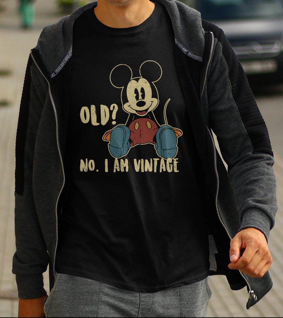 Mickey Old? No. I Am Vintage T-Shirt