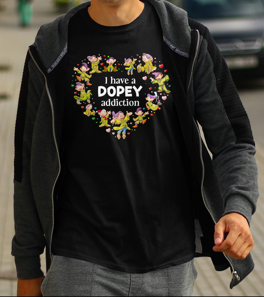 I Have A Dopey Addiction Heart T-Shirt