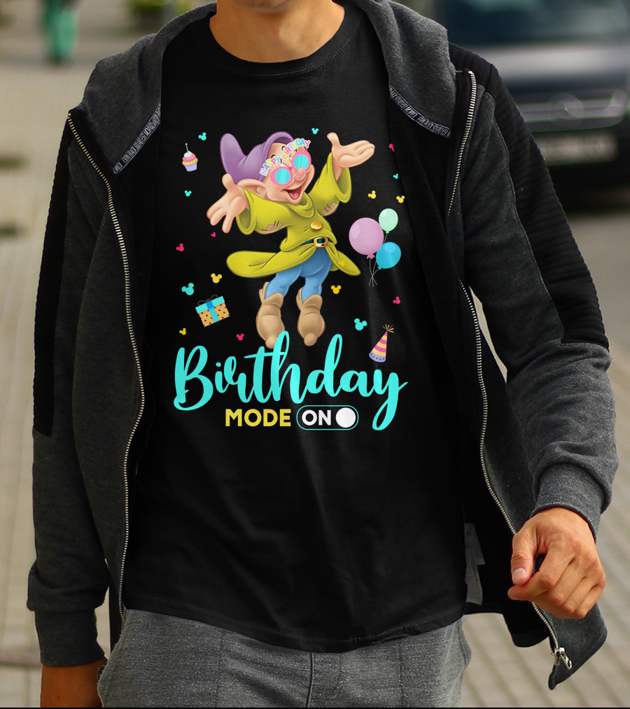 Birthday Mode On Dopey Happy Birthday Balloons Cupcake Party Hat T-Shirt