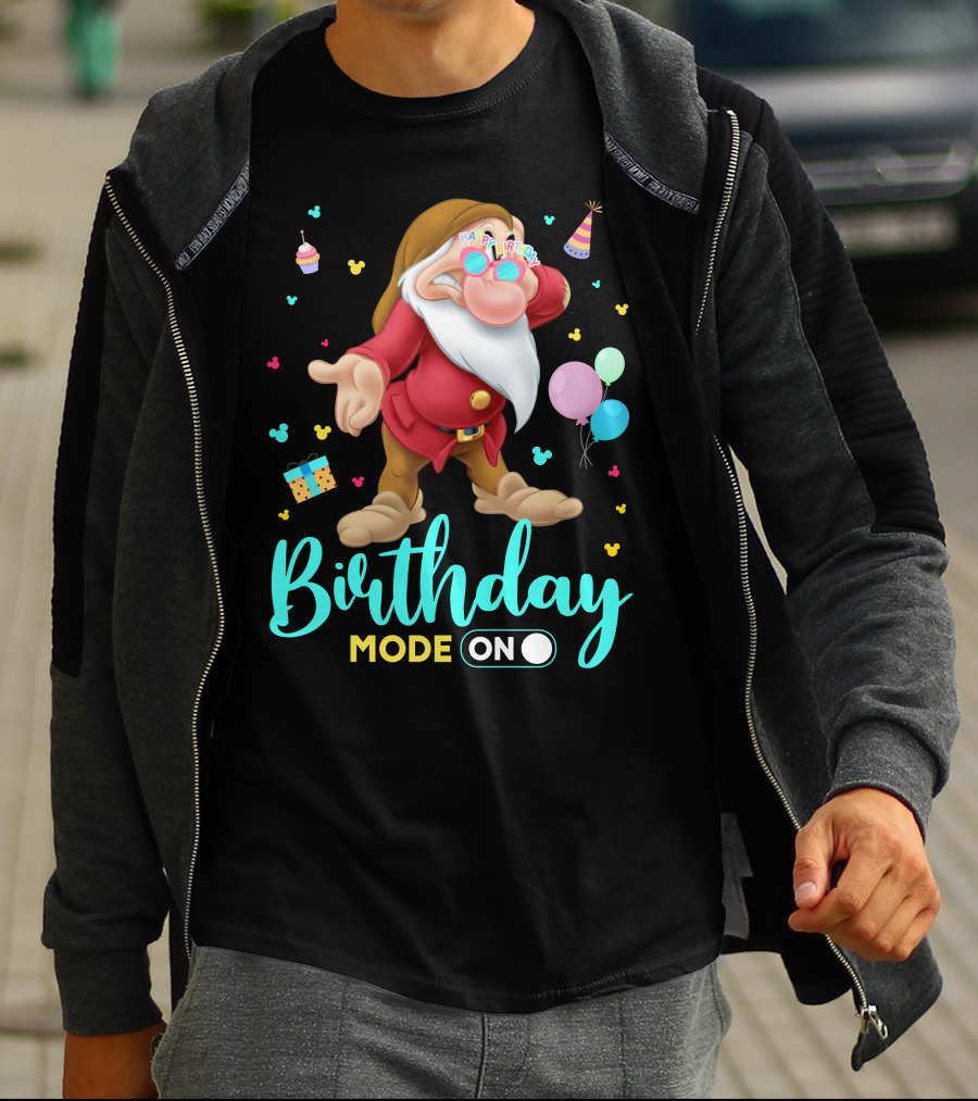 Birthday Mode On Grumpy Happy Birthday T-Shirt