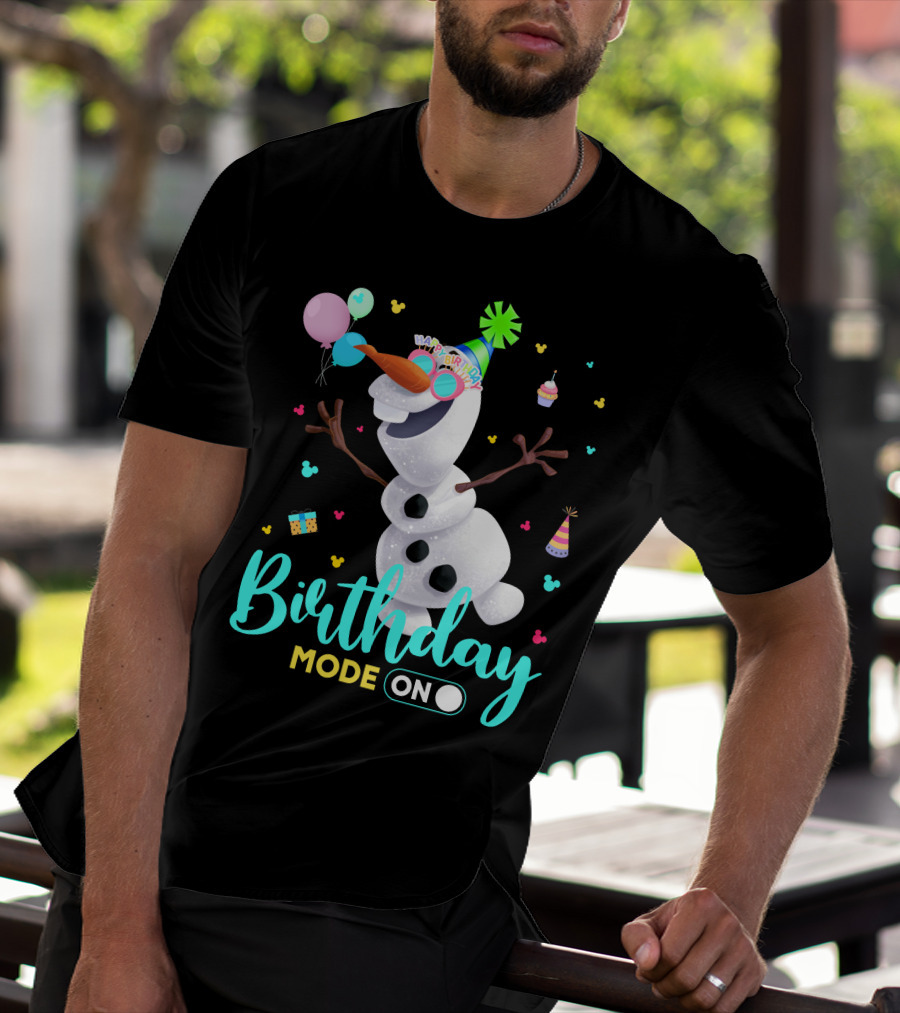 Birthday Mode On Olaf Party Celebration T-Shirt