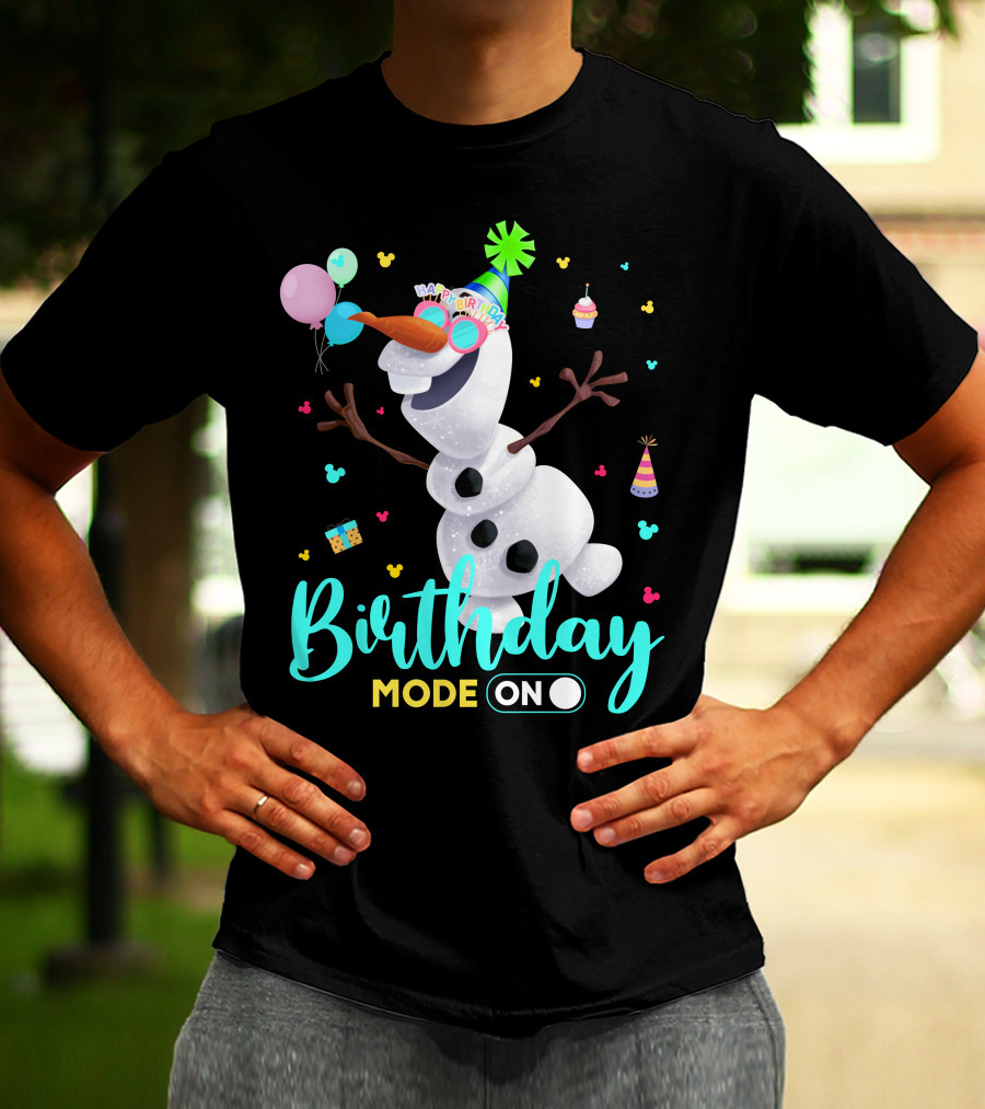 Birthday Mode On Olaf Party Celebration T-Shirt
