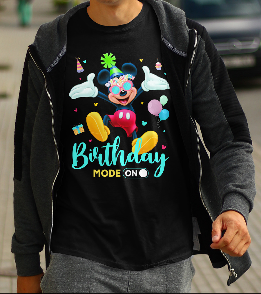 Birthday Mode On Happy Birthday Mickey T-Shirt