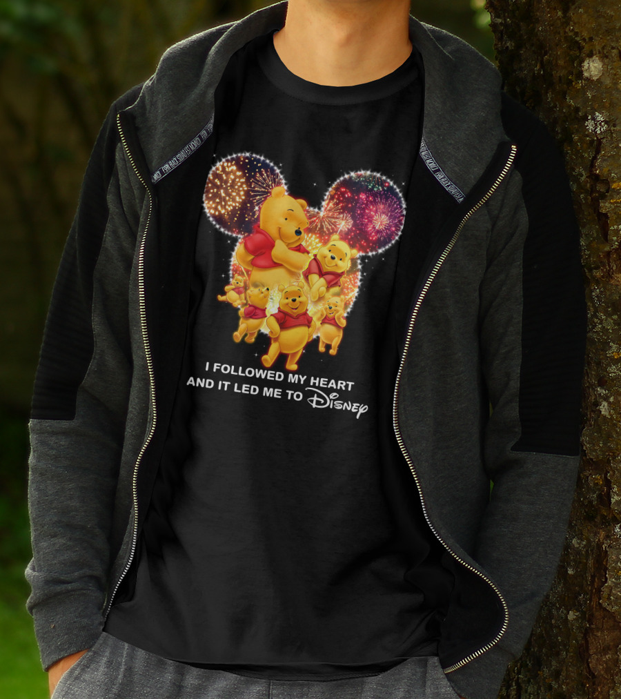 I Followed My Heart And It Led Me To Disney Pooh T-Shirt