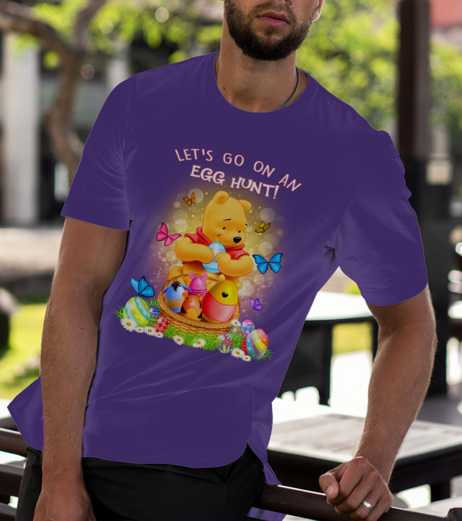 Let's Go On An Egg Hunt Pooh T-Shirt