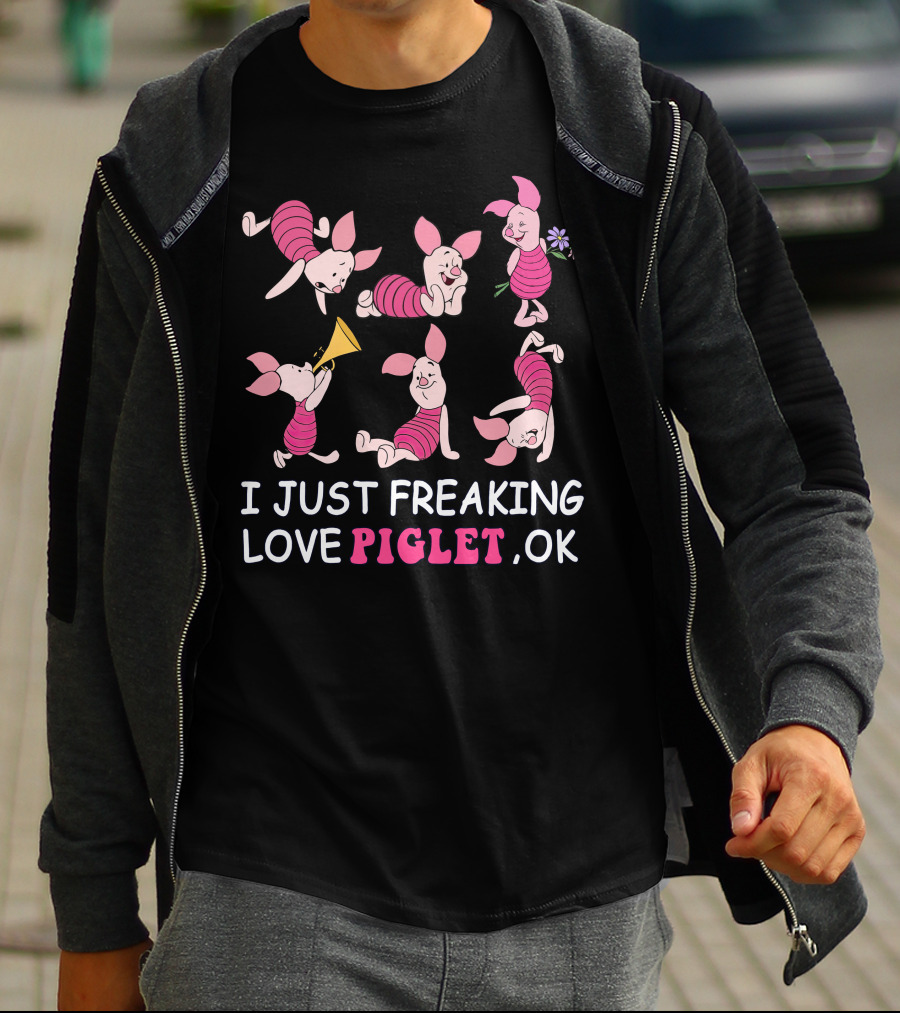 I Just Freaking Love Piglet Ok Disney T-Shirt