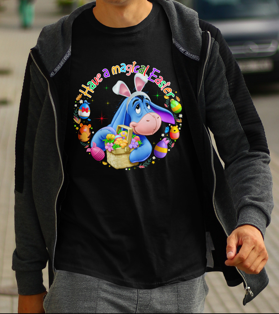 Have A Magical Easter Eeyore Basket Eggs T-Shirt