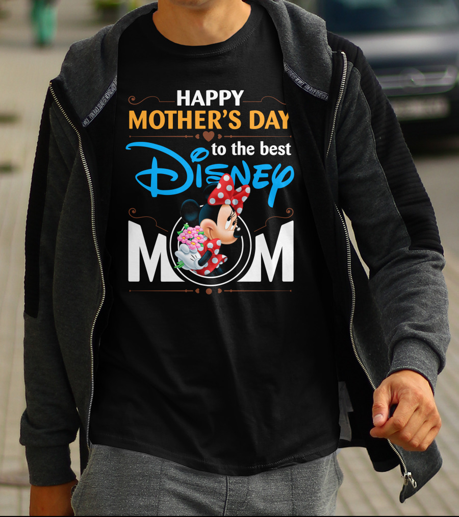 Happy Mother's Day To The Best Disney Mom Minnie T-Shirt